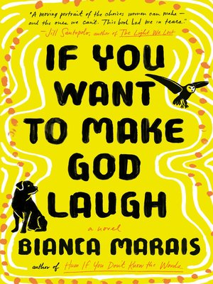 cover image of If You Want to Make God Laugh